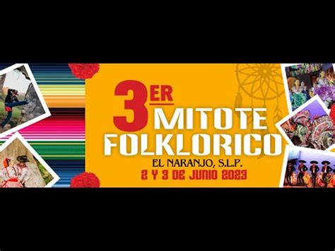 Mitote Folklorico Alegrias Potosinas El Naranjo Slp Mex Youtube