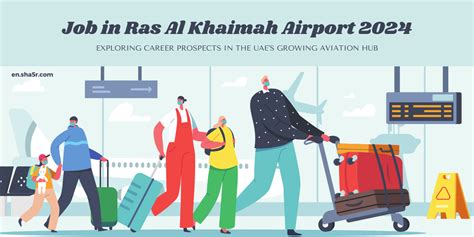 Job In Ras Al Khaimah Airport Exploring Career Prospects In The