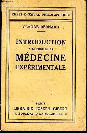 Introduction à l étude de la médecine expérimentale by BERNARD Claude