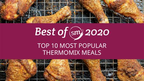 Top 10 Thermomix Recipes for 2020 - Skinnymixers