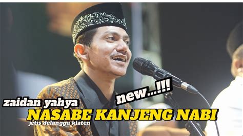 New Nasabe Kanjeng Nabi Habib Zaidan Yahya Youtube