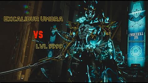 Warframe Excalibur Umbra Vs Level Steel Path Disruption