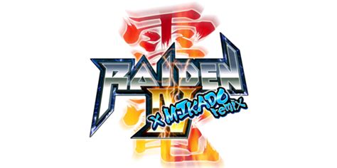 TGDB Browse Game Raiden IV X MIKADO Remix Deluxe Edition