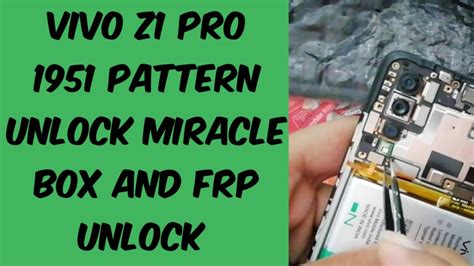 Vivo Z1 Pro 1951 Pattern Unlock Miracle Box And Frp Bypass YouTube