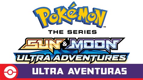 ⚡ Pokémon Temporada 21 Sol Y Luna Ultra Aventuras