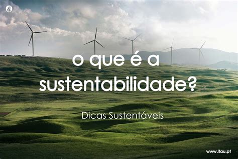 O Que A Sustentabilidade Itau