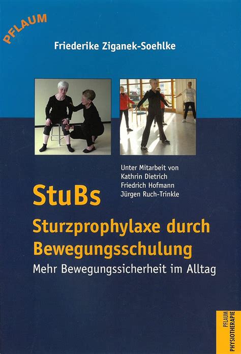 Amazon Co Jp Stubs Sturzprophylaxe Durch Bewegungsschulung Mehr