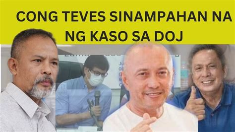 Breaking Newscongressman Teves Naghain Na Ng Reklamo Sa Doj Youtube