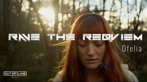 Rave The Reqviem Ofelia Official Visualizer YouTube