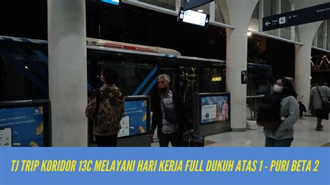 TRIP FULL Langsung Ke Puri Beta 2 Dari Dukuh Atas 1 Di Jam Pulang Kerja