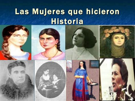 Mujeres Que Hicieron Historia