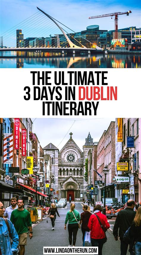 Days In Dublin The Ultimate Itinerary You Should Steal Linda On