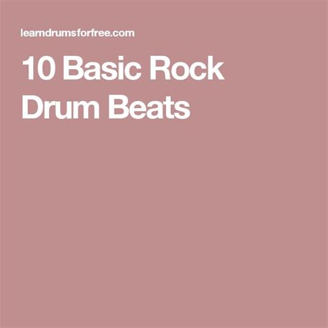 10 Basic Rock Drum Beats Drums Beats Drums Drum Lessons