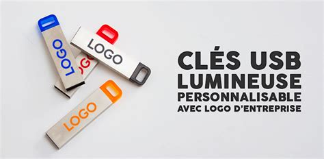 Clé USB lumineuse personnalisable avec logo d entreprise Mavip