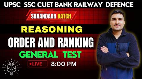 Order And Ranking Reasoning CUET GT SSC IPMAT UPSC Railway