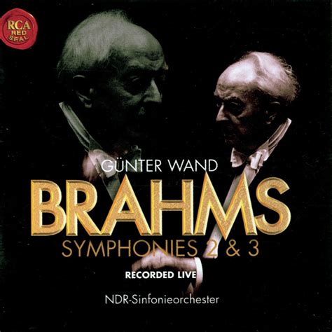 Brahms Symphonies Nos 2 3 Album by Günter Wand NDR Symphony