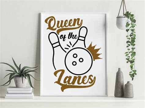 Queen Of The Lanes Svg Bowling Svg Bowling Svg Files Etsy