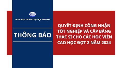 Thông báo tuyển sinh đào tạo trình độ thạc sĩ Khóa 32 năm 2024 Phân