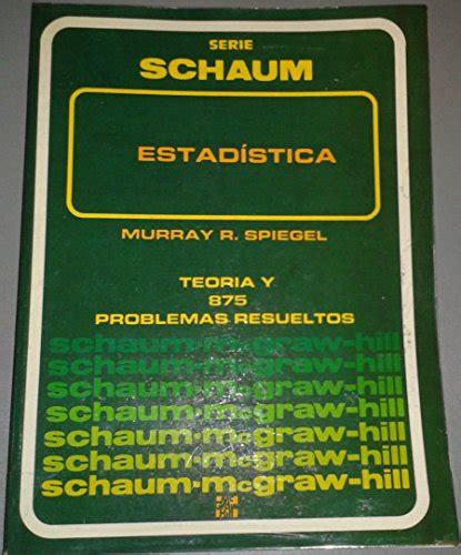 Estadistica Teoria Problemas Resueltos De Murray R Spiegel Bien