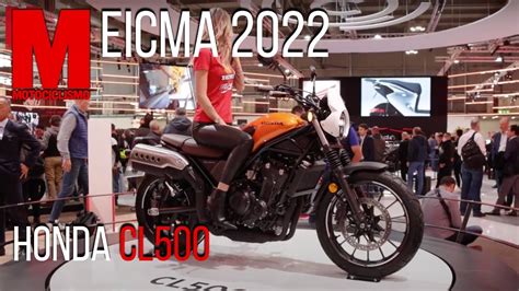 EICMA 2022 Honda CL500 Nuovo Telaio E Bicilindrico Parallelo YouTube