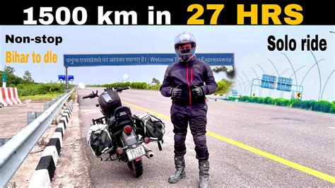 Bihar To Delhi Kms Non Stop In Hrs Solo Ride Bihar Delhi