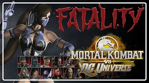 Mortal Kombat Vs Dc Universe Fatality Kitana Youtube