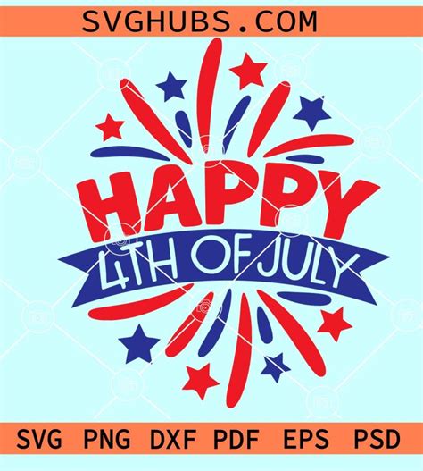 Happy 4th Of July Svg Patriotic 4th Of July Svg Independence Day Svg