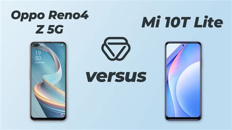 Oppo Reno Z G Vs Xiaomi Mi T Lite Vergleich Der Wichtigsten