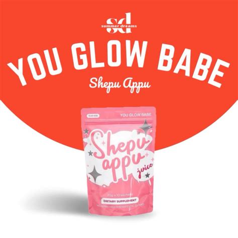 YOU GLOW BABE Shepu Appu Slimming And Whitening Juice Sachets G Shepu Apu Shape Up