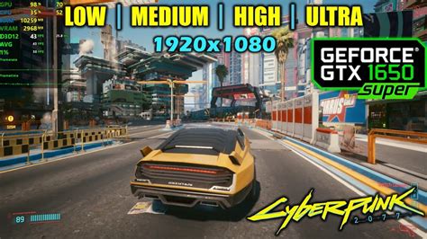 GTX 1650 Super Cyberpunk 2077 1080p All Settings Cyberpunk 2077