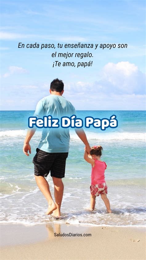 Bellísimo mensaje Día Padre Dedicar Frase amor Saludos Diarios