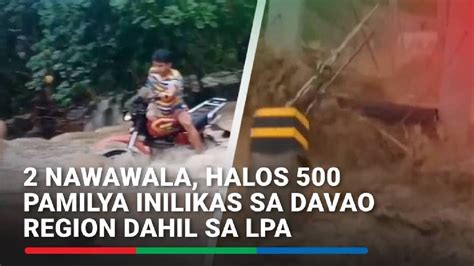 Nawawala Halos Pamilya Inilikas Sa Davao Region Dahil Sa Lpa