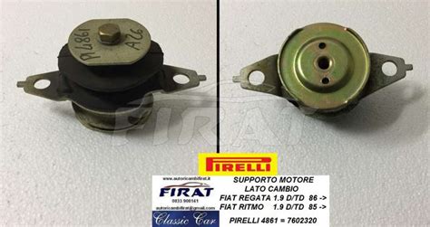 SUPPORTO MOTORE FIAT REGATA1 9 RITMO 1 9 PI4861 35 00EUR