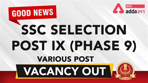 Ssc Selection Post Ix Phase 9 Notification Out Ssc Various Post New