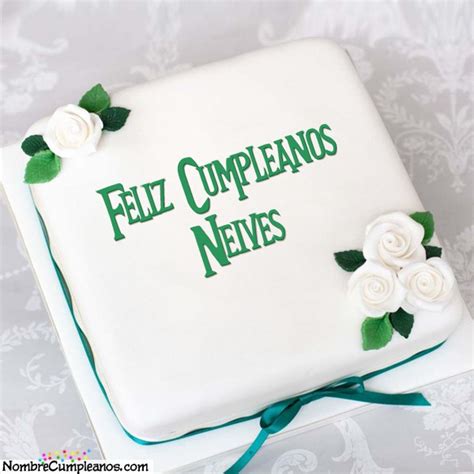 Feliz Cumpleaños Neives Tartas Tarjetas Deseos