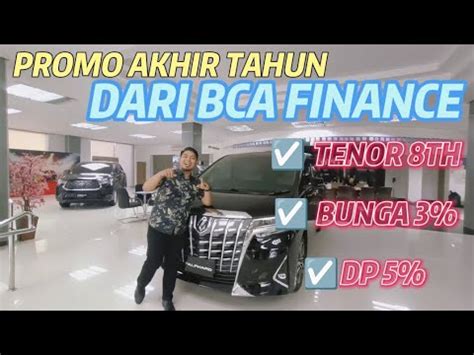 KUPAS TUNTAS PROMO AKHIR TAHUN BERSAMA KACAB BCA FINANCE YouTube