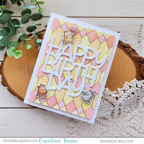 Doodlebugs Happy Birthday Hot Foiling And Stenciling