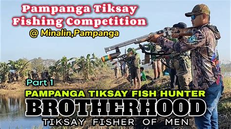 Tiksay Fishing Competition Of Pampanga Tiksay Fish Hunter Part Mhedds