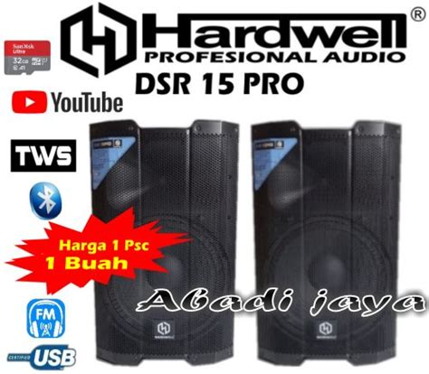 Jual Speaker Aktif Hardwell Dsr 15pro Dsr 15 Pro Dsr15 Pro 1 Buah 1