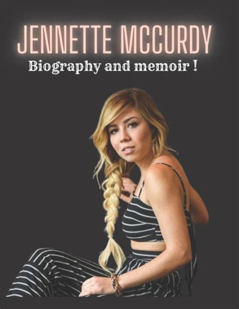 jennette mccurdy: Biography and memoir ! by jennette mccc, Paperback ...