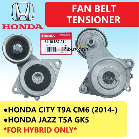 100 Original Honda City T9a Cm6 Hybrid Jazz T5a Gk5 Hybrid Fan Belt Tensioner Assy 31170