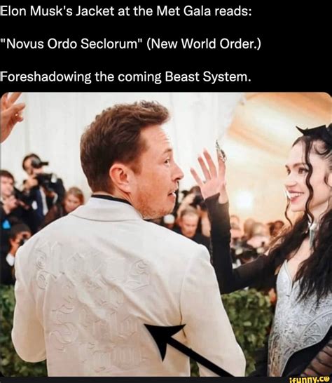 Elon Musk S Jacket At The Met Gala Reads Novus Ordo Seclorum New