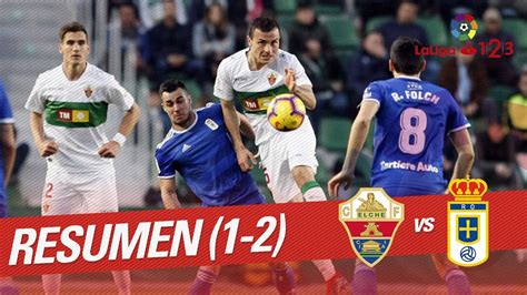 Resumen De Elche CF Vs Real Oviedo 1 2 Elche CF Web Oficial