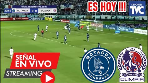 🔴en Vivo Motagua Vs Olimpia Ver Clásico Motagua Vs Olimpia En Vivo