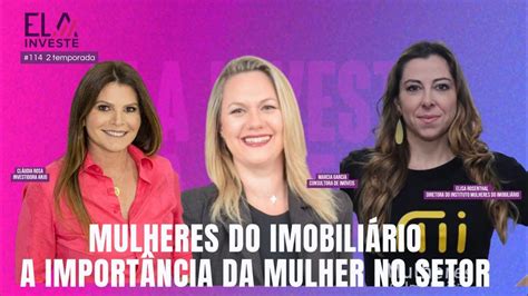 MÁRCIA GARCIA ELISA ROSENTHAL Mulheres do Imobiliário A importância