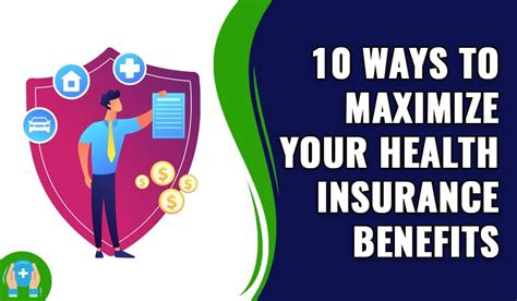 10 Ways To Maximize Your Individual Health Insurance Benefits