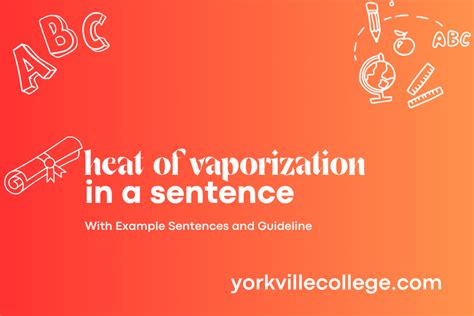 How To Use Heat Of Vaporization In a Sentence? Easy Examples