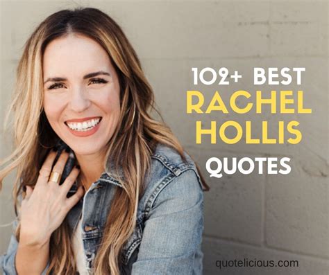 102+ Inspirational Rachel Hollis Quotes & Sayings About Life, Success