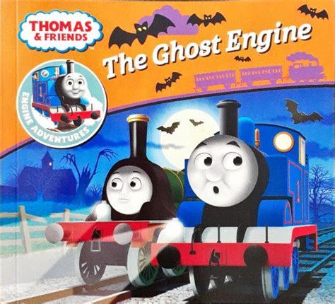 Thomas And Friends Engine Adventures The Ghost Engine Books And You