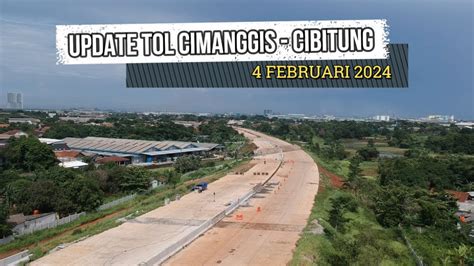 UPDATE JORR II TOL CIMANGGIS CIBITUNG Tolcimanggiscibitung Toljorr